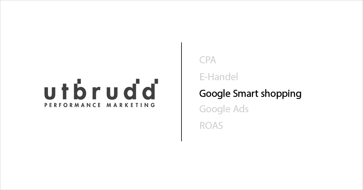Google Smart Shopping - Den perfekte kampanjetypen for e-handel?