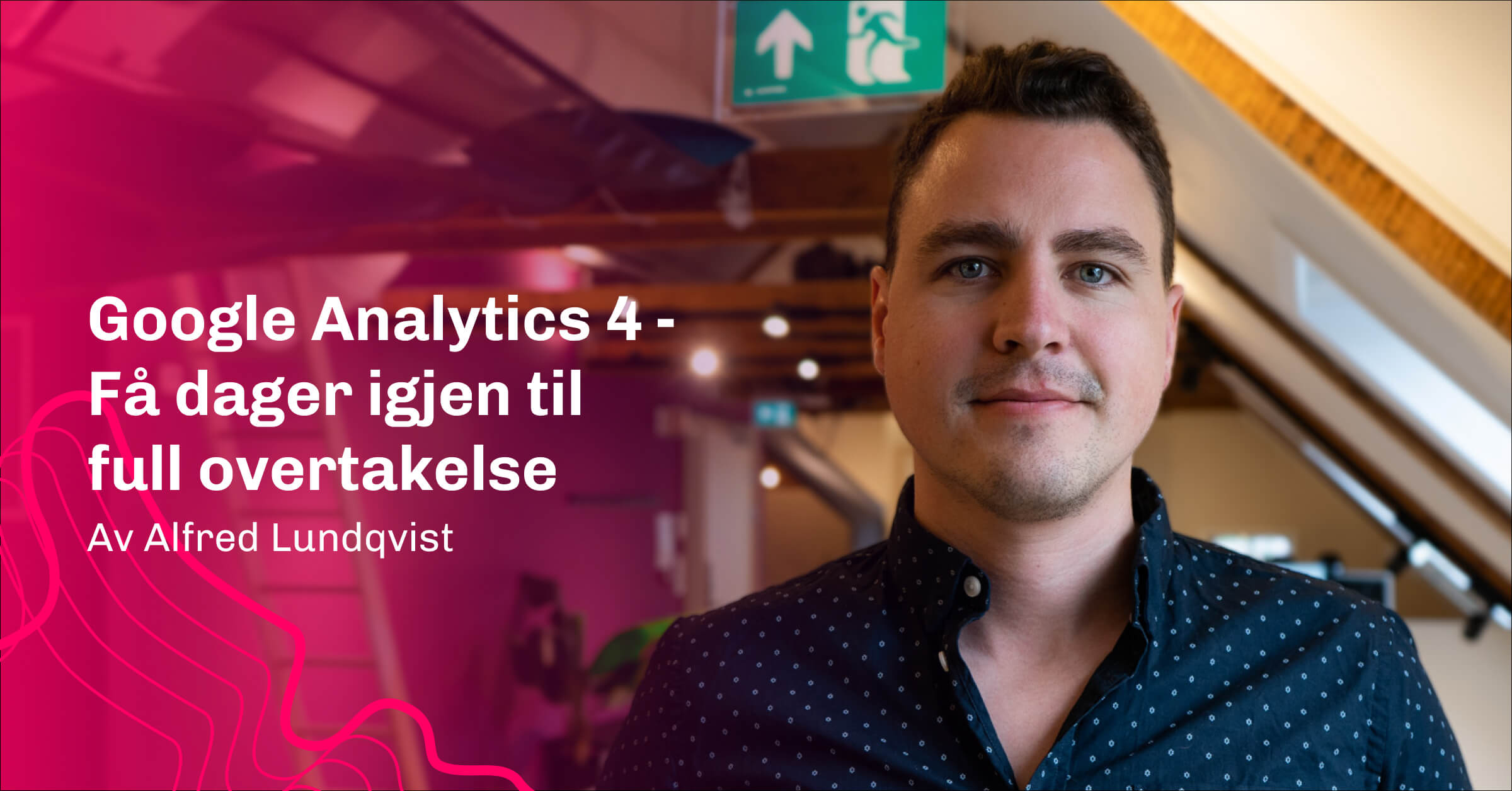 GA4 - Få dager igjen til full overtakelse